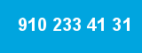 910 233 41 31 910 233 41 31